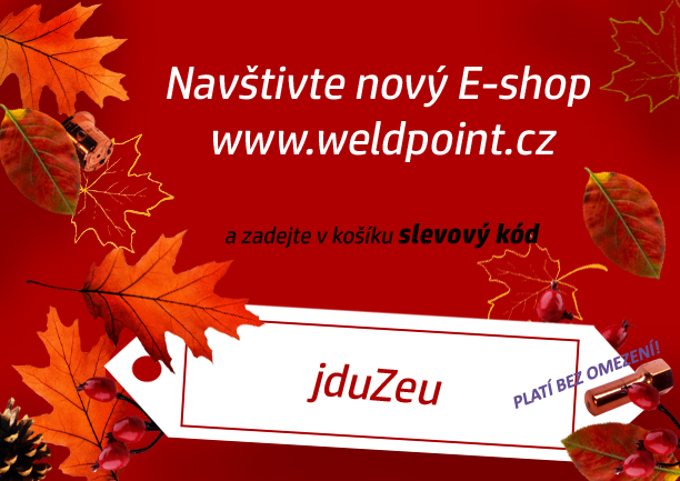 Navtivte n nov e-shop na strnkch www.weldpoint.cz a vyuijte plnou nabdku slev